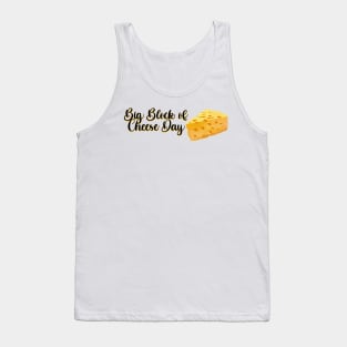 West Wing Big Block of Cheese Day Tank Top